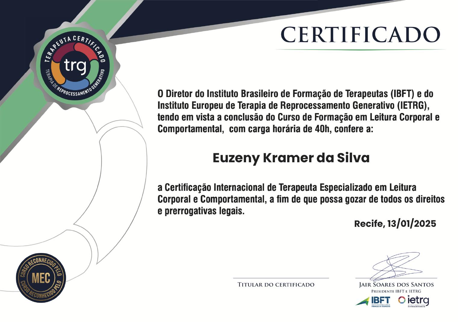 Certificado de Terapeuta Especializada em Leitura Corporal e Comportamental de Euzeny Kramer da Silva, emitido pelo IBFT e IETRG em 2025