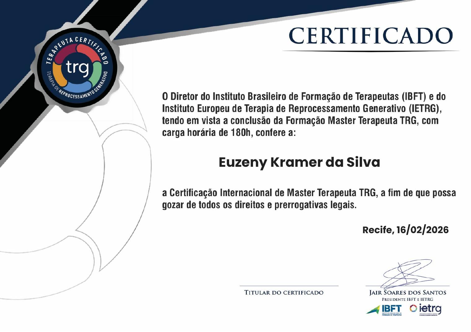 Certificado de Master Terapeuta TRG de Euzeny Kramer da Silva, emitido pelo IBFT e IETRG em 2026